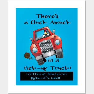 Cluck Amuck in a Pick-up Truck! Posters and Art